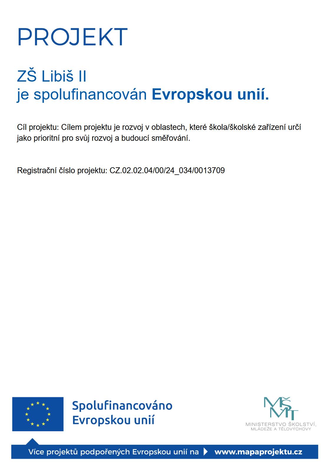 Projekt "ZŠ Libiš II" - OP JAK II